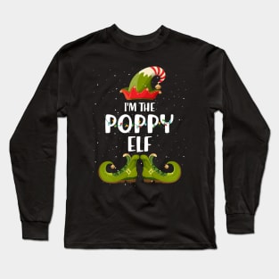 Im The Poppy Elf Shirt Matching Christmas Family Gift Long Sleeve T-Shirt